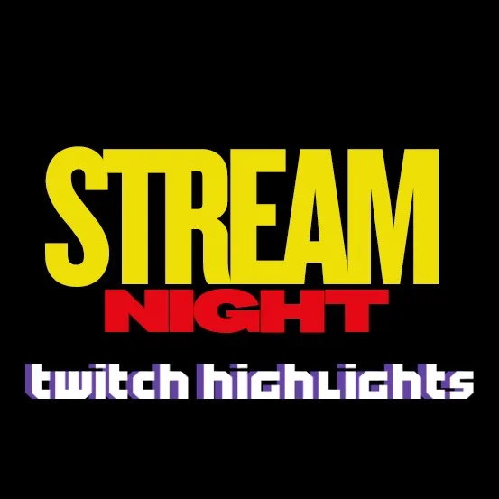 Stream Night